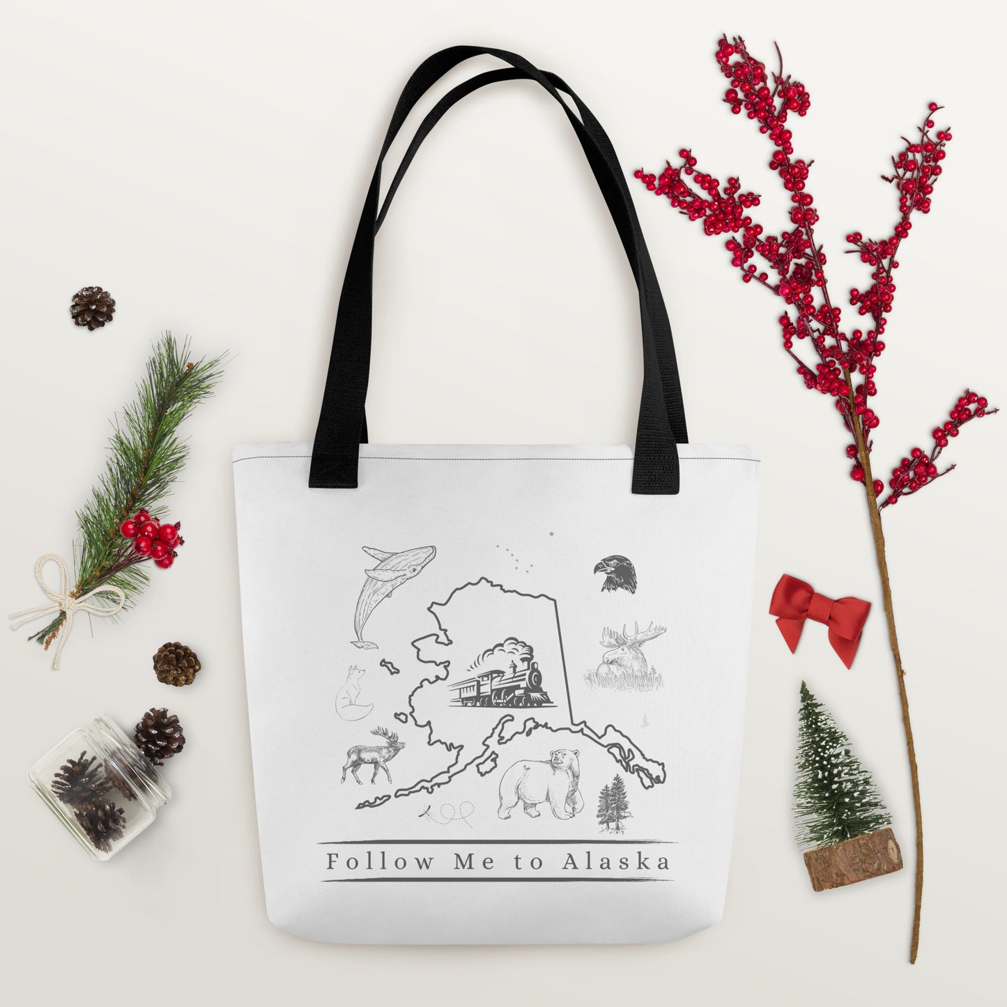 Follow Me to Alaska Tote Bag