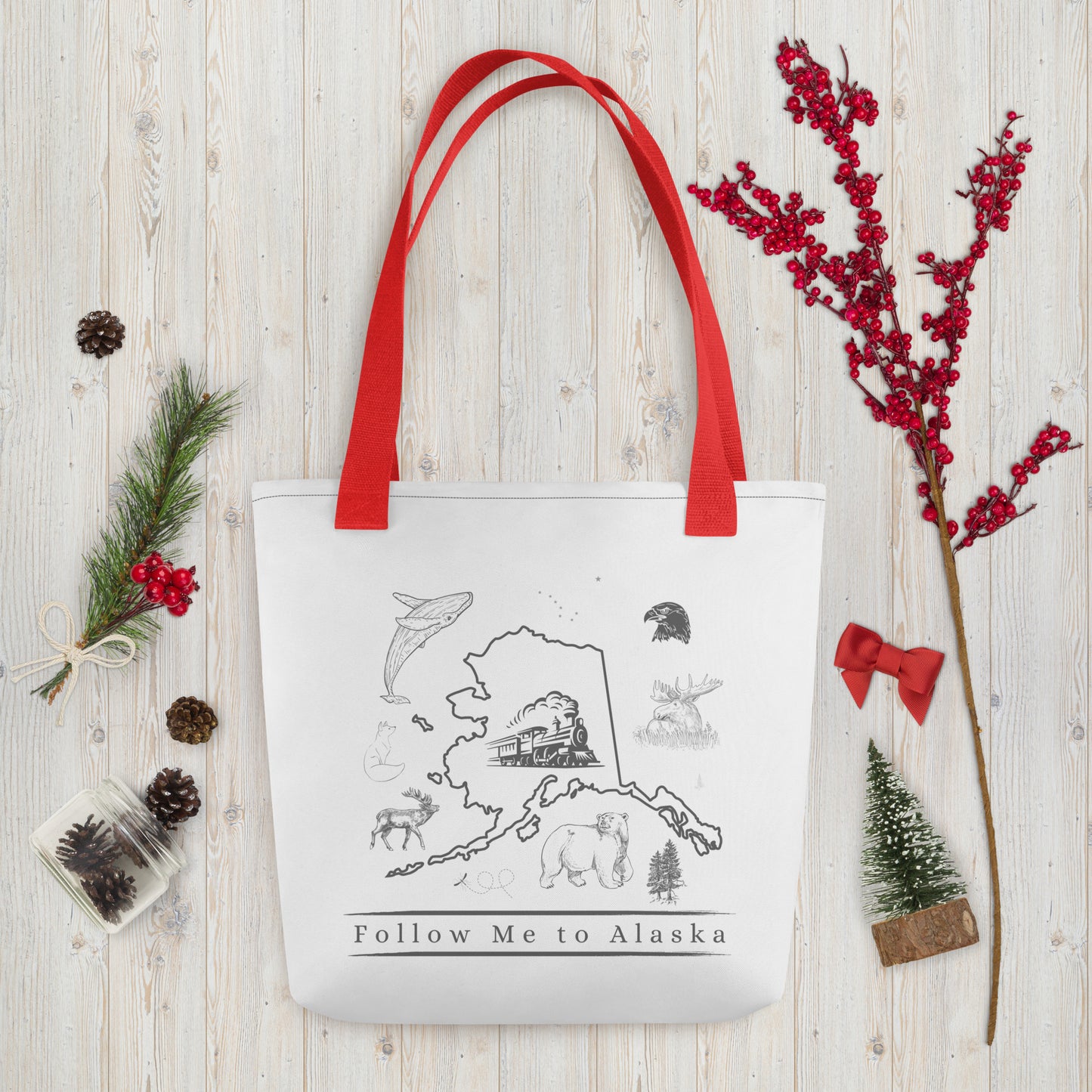 Follow Me to Alaska Tote Bag