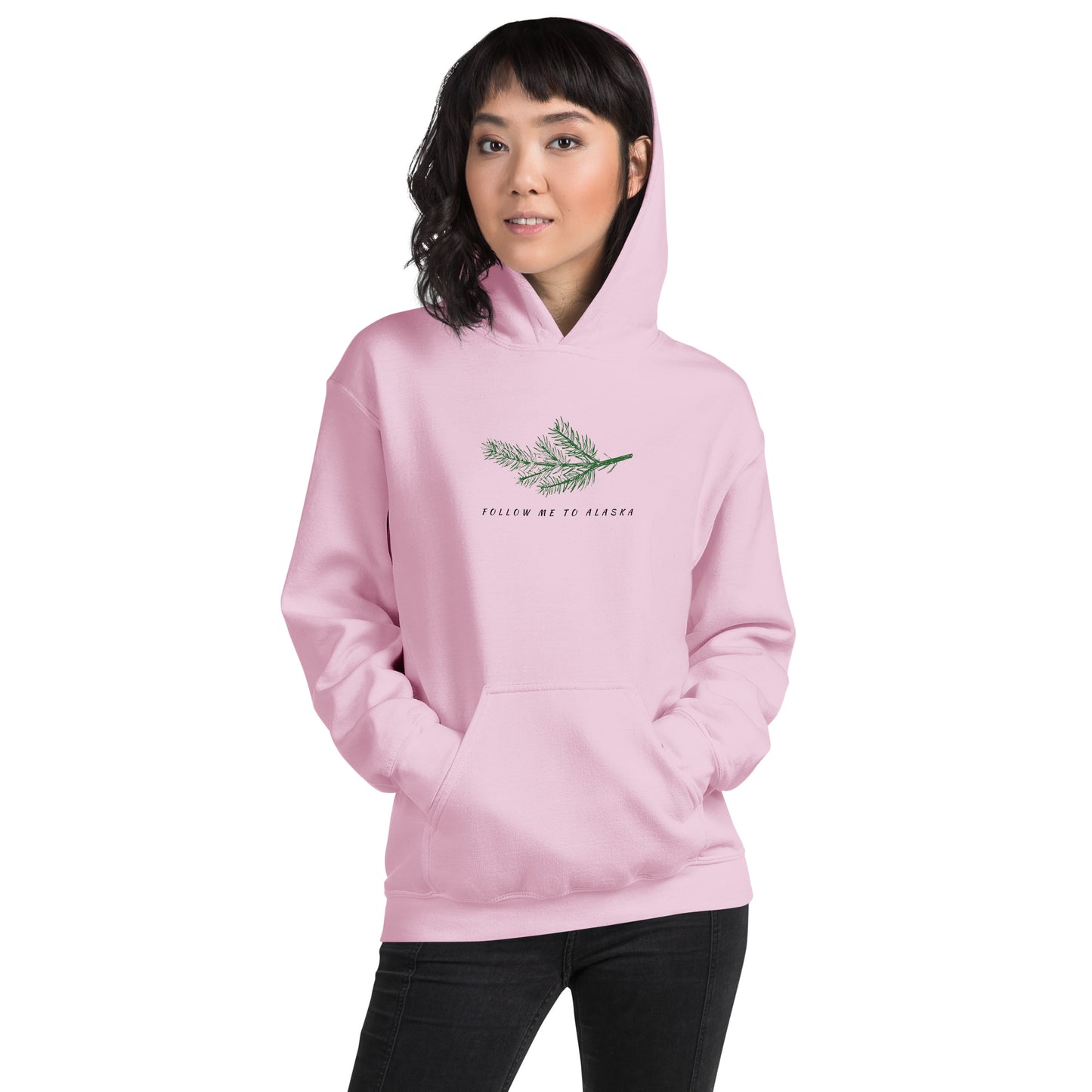 Follow Me to Alaska Spruce Unisex Hoodie